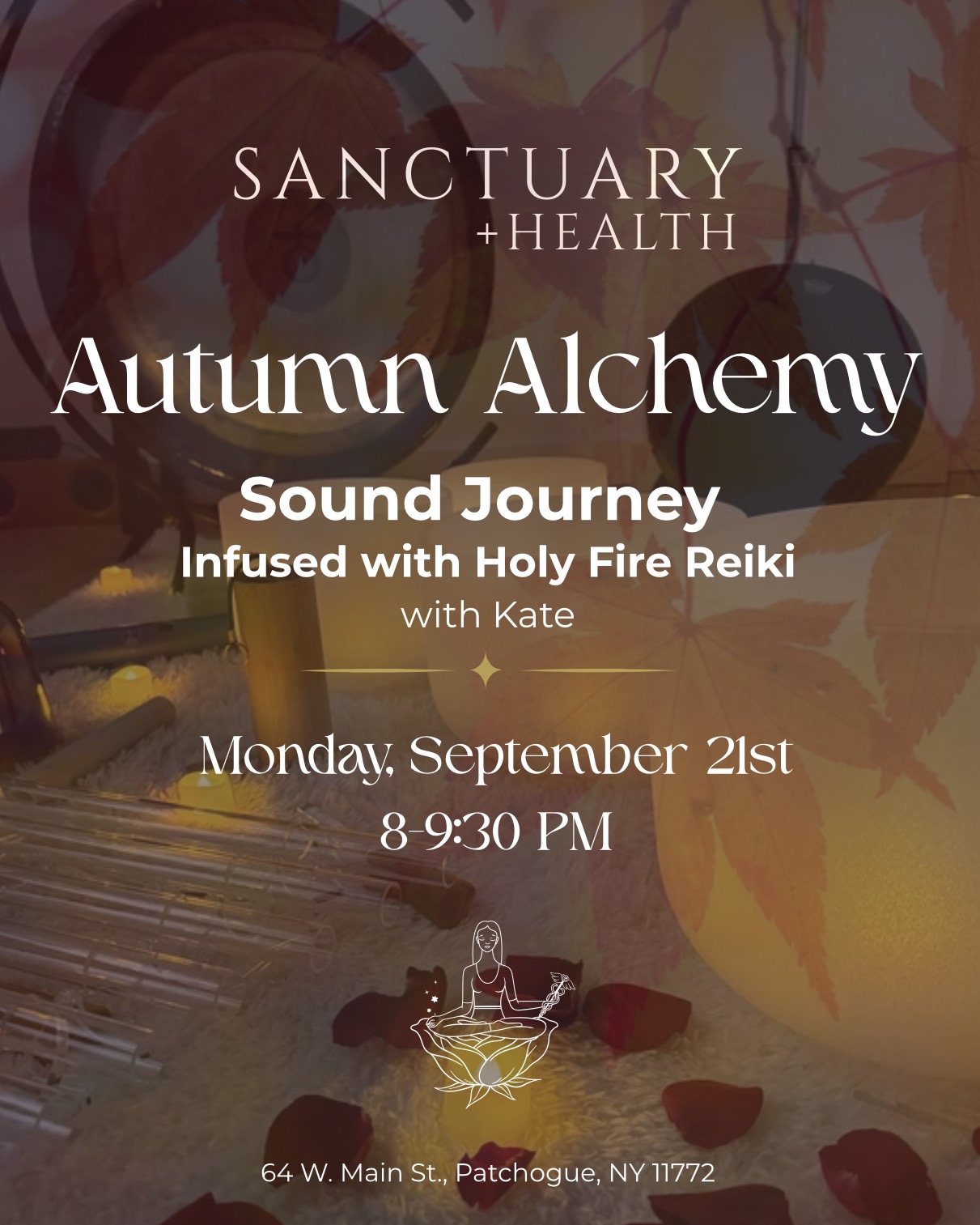 Autumn Alchemy sound journey at Sanctuary+Health with Kate